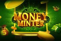 Money Minter slot